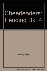 Cheerleaders: Feuding Bk. 4 (Cheerleaders)