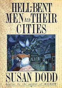 Hell-bent Men and Their Cities