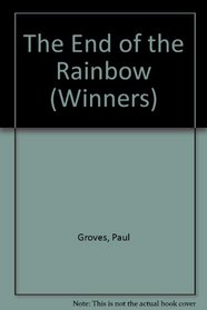 The End of the Rainbow (Winners)