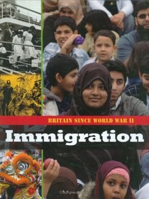 Immigration (Britain Since WWII)