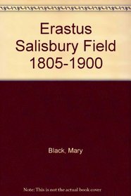 Erastus Salisbury Field 1805-1900