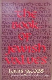 The Book of Jewish Values (A Limited edition reprint)