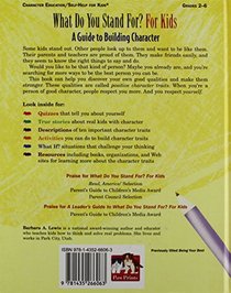 What Do You Stand For? for Kids: A Guide to Building Character