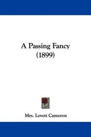 A Passing Fancy (1899)