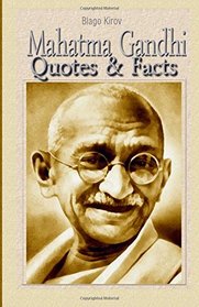 Mahatma Gandhi: Quotes & Facts