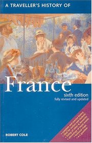 A Traveller's History Of France (Traveller's History)