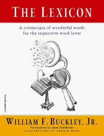 The Lexicon: A Cornucopia of Wonderful Words for the Inquisitive Word Lover