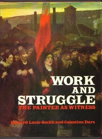 Work and struggle: The painter as witness 1870-1914
