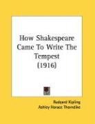How Shakespeare Came To Write The Tempest (1916)