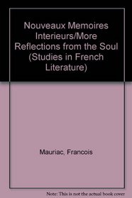 Nouveaux Memoires Interieurs/More Reflections from the Soul (Studies in French Literature)