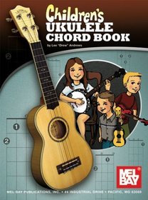 Mel Bay's Children's Ukulele Chord (Nonseries)