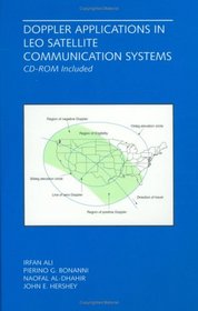 Doppler Applications in LEO Satellite Communication Systems: CD-ROM included (The Springer International Series in Engineering and Computer Science)