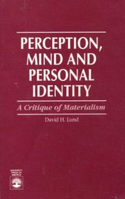 Perception, Mind and Personal Identity