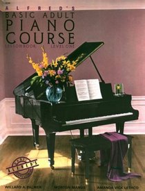 Alfred's Basic Adult Piano Course: Lesson Book, Level One