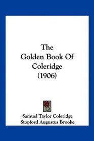 The Golden Book Of Coleridge (1906)
