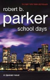 School Days (Spenser, Bk 33) (Large Print)
