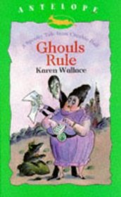 Ghouls Rule (Antelope Books)