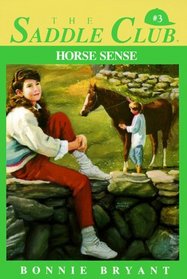 Horse Sense (Saddle Club)