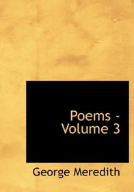 Poems - Volume 3 (Large Print Edition)