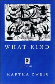 What Kind (Wesleyan Poetry Series)