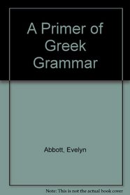 A Primer of Greek Grammar