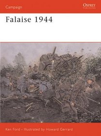 Falaise 1944: Death Of An Army (Campaign)