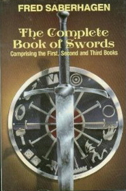 The Complete Book of Swords (Comprising the First, Second and Third Books)