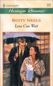 Love Can Wait (Harlequin Romance, No 3636)