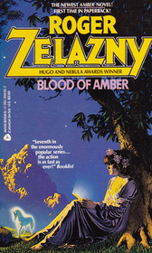 Blood of Amber (Amber, Bk 7)