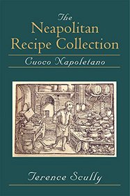 The Neapolitan Recipe Collection: Cuoco Napoletano