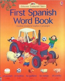 Farmyard Tales: First Words in Spanish (Farmyard Tales)
