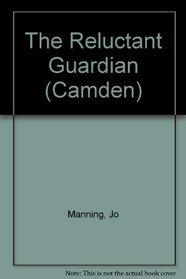 The Reluctant Guardian (Camden)