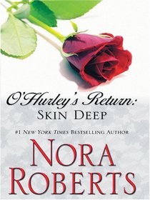 O'Hurley's Return: Skin Deep (Large Print)