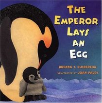 The Emperor Lays an Egg