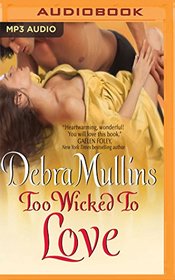 Too Wicked to Love (The Brides of Nevarton Chase)