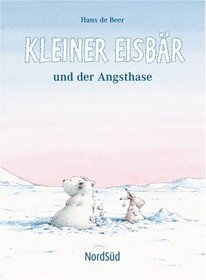 Kleiner Eisbr und der Angsthase