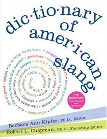 Dictionary of American Slang 4e (Dictionary of American Slang)