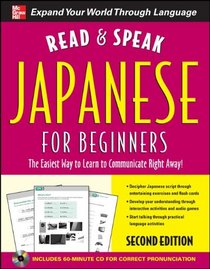 Read and Speak Japanese for Beginners with Audio CD, 2nd Edition (Read & Speak for Beginners)