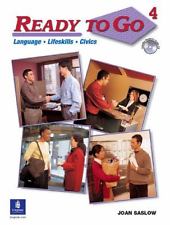 Ready to Go 4:  Language, Lifeskills, Civics (Student Book with Audio CD)