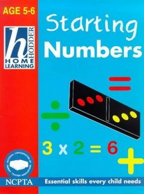 Starting Numbers (Hodder Home Learning: Age 5-6 S.)