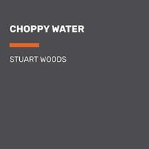 Choppy Water (Stone Barrington, Bk 54) (Audio CD) (Unabridged)