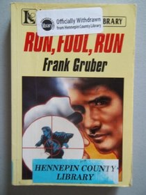 Run, Fool, Run (Linford Mystery Library (Large Print))