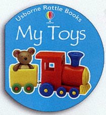 My Toys (Rattle Board Books)