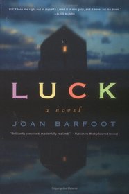 Luck : A Novel