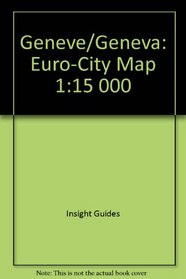 Geneve/Geneva: Euro-City Map 1:15 000