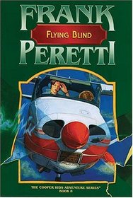 Flying Blind (Cooper Kids Adventures, No 8)