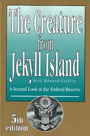 The Creature From Jekyll Island