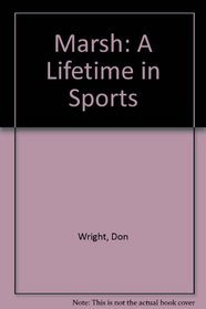 Marsh: A Lifetime in Sports
