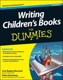 Writing Children's Books For Dummies (For Dummies (Career/Education))