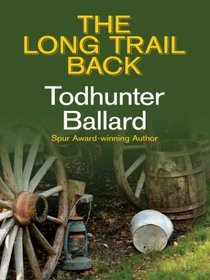 The Long Trail Back (Large Print)
